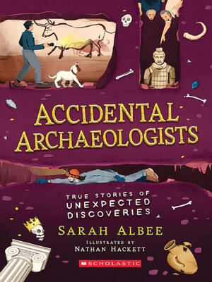 cover image of Accidental Archaeologists